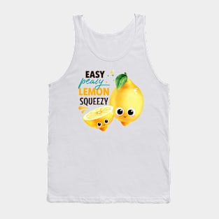 Easy Peasy Lemon Squeezy - Funny Lemon pun Tank Top